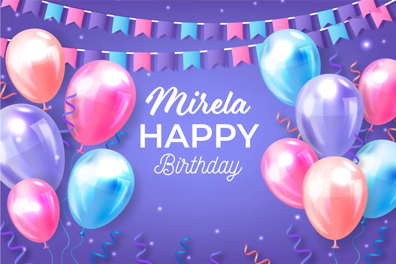 Happy Birthday, Mirela