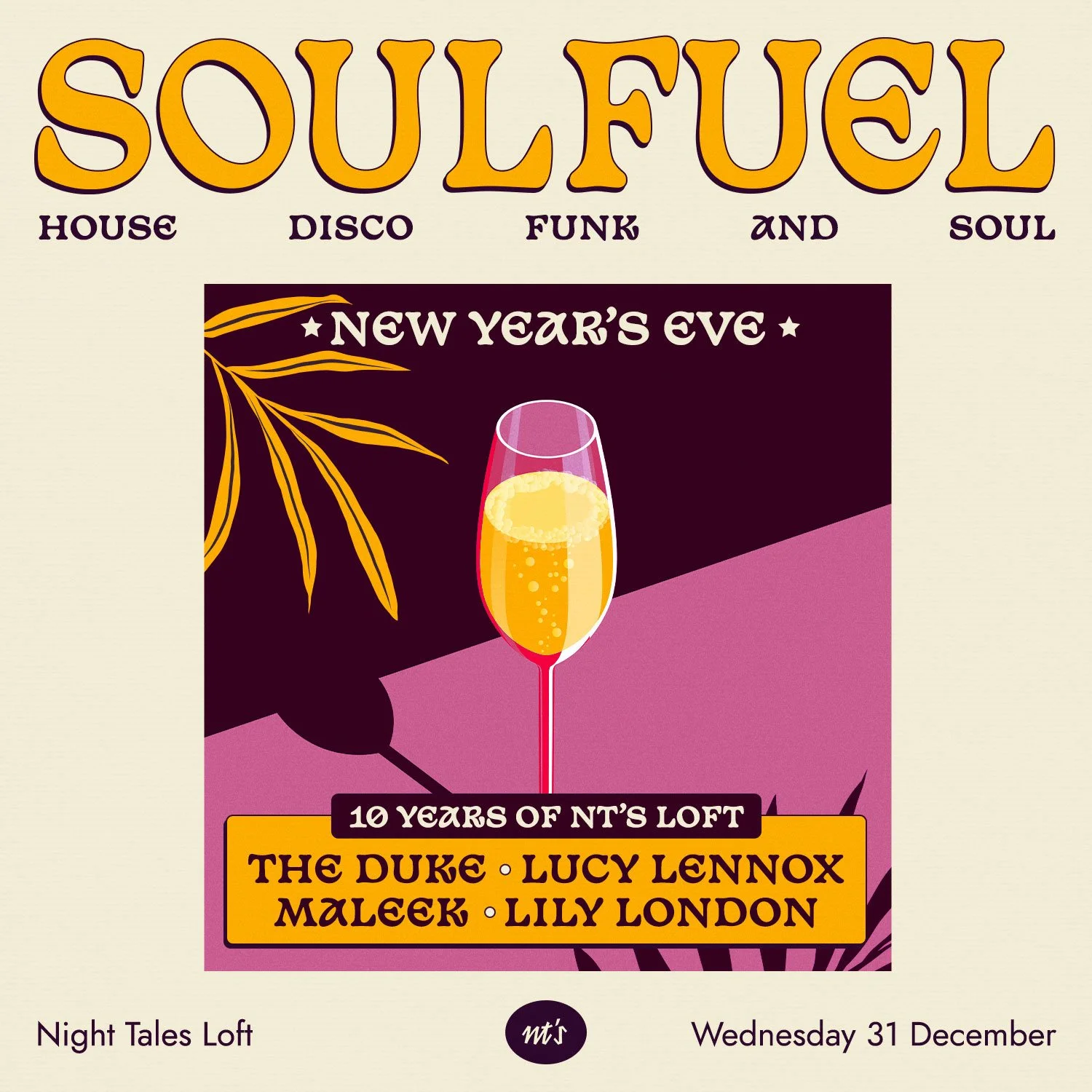SOULFUEL NYE: 10 Years of NT’s Loft