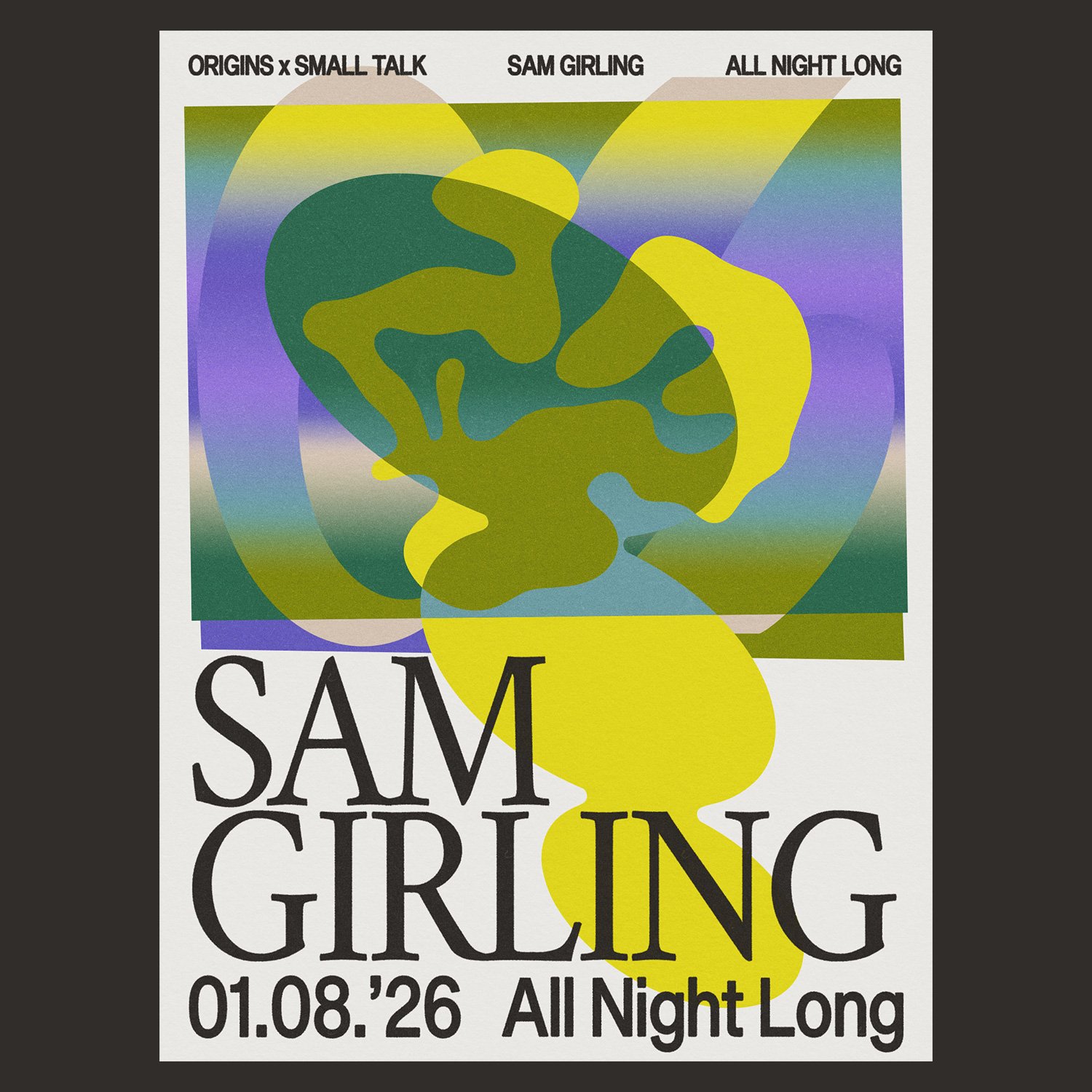 Origins x Small Talk: Sam Girling (All Night Long)
