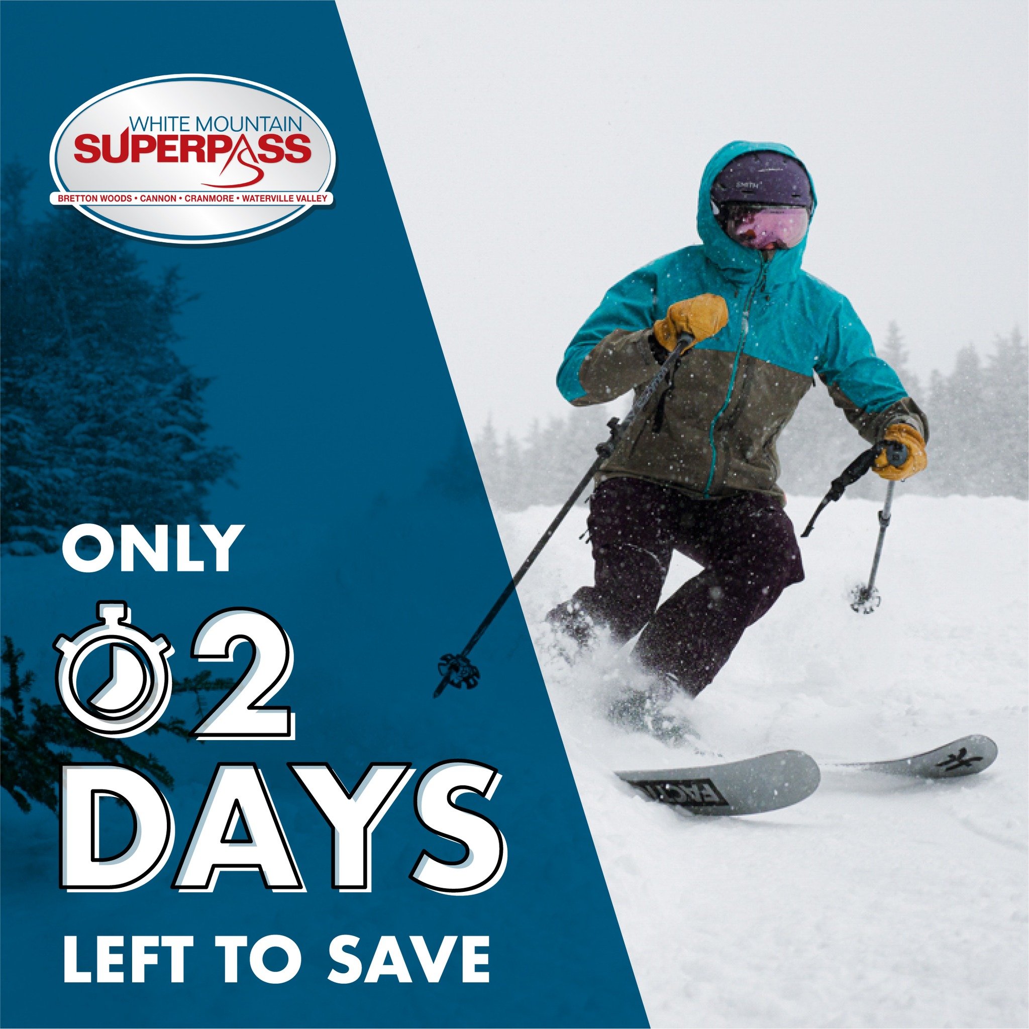 2 days until the White Mountain Superpass sale ends - the clock is ticking! ⏰ Ski at Waterville Valley, Cannon, Cranmore, and Bretton Woods all under 1 pass!

Secure your pass now at its lowest rate, 🔗 in bio for more info