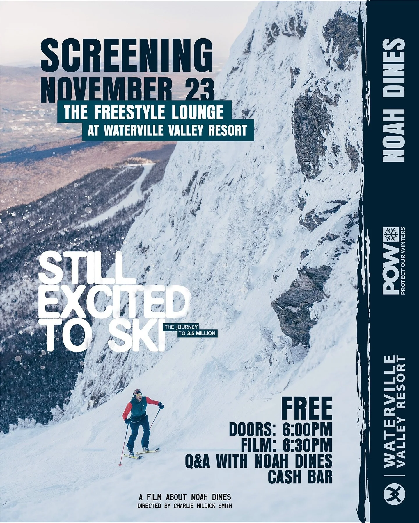 Come join us at the Freestyle Lounge at Waterville Valley Resort for the film premiere of Still Excited to Ski, a film showcasing Noah Dines&rsquo; world record of 3.5 million human powered feet skied in 2024. This fun and inspiring film highlights N