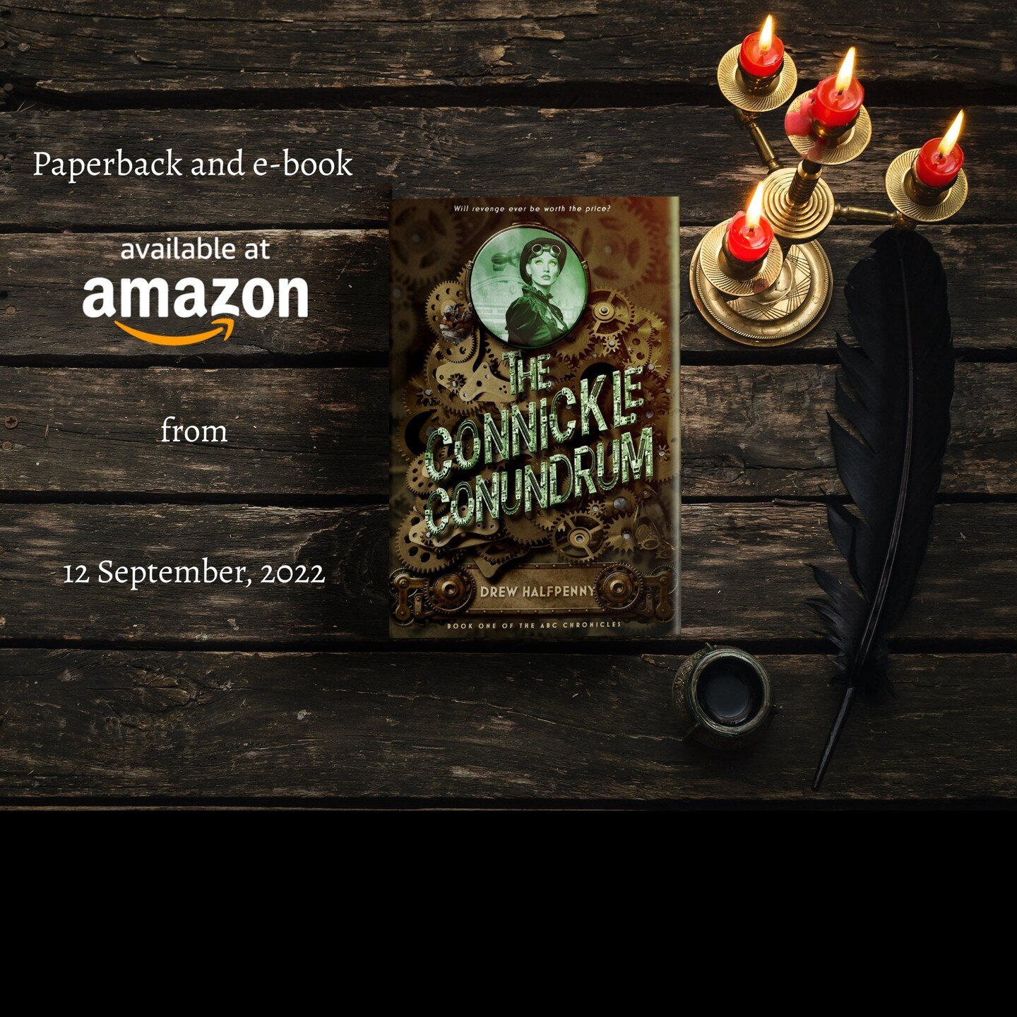 Debut novel, The Connickle Conundrum, coming soon... 

#steampunk #victoriansteampunk #victorianalternatehistory #debutnovel #clockpunk #steampunknovel #steampunktendencies #steampunkadventure