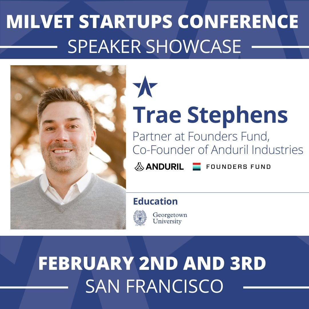Trae Stephens, Partner at @foundersfund and @georgetownuniversity alum, is joining us as a speaker on the Dual Use Panel at The Milvet Startup Conference. Trae invests across sectors with a particular interest in startups operating in the government 