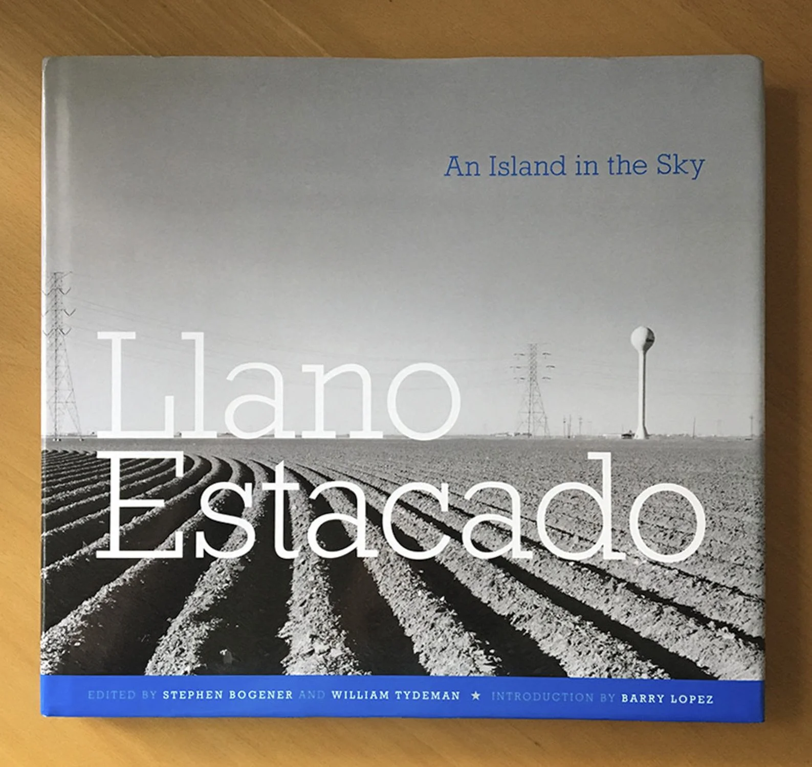  Llano Estacado: An Island in the Sky&nbsp;- With fellow photographers Steve Fitch, Rick Dingus, Andy Liccardo, Miguel Gandert and Tony Gleaton - Texas Tech Press, 2011. Lubbock. 