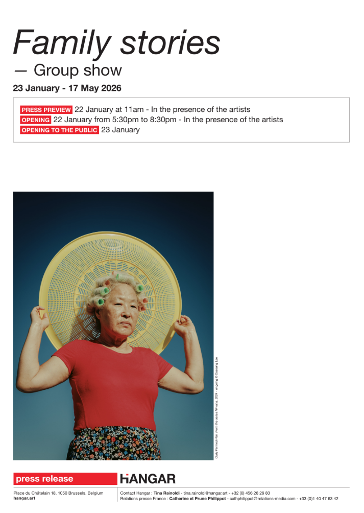 SANNE DE WILDE (Group): "Family Stories", HANGAR, Brussels, January 23 - May 17, 2026