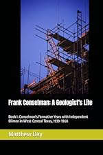 Frank Conselman A Geologist's Life.png