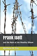 Frank Isett and the Myth of the Wealthy Oilman.png