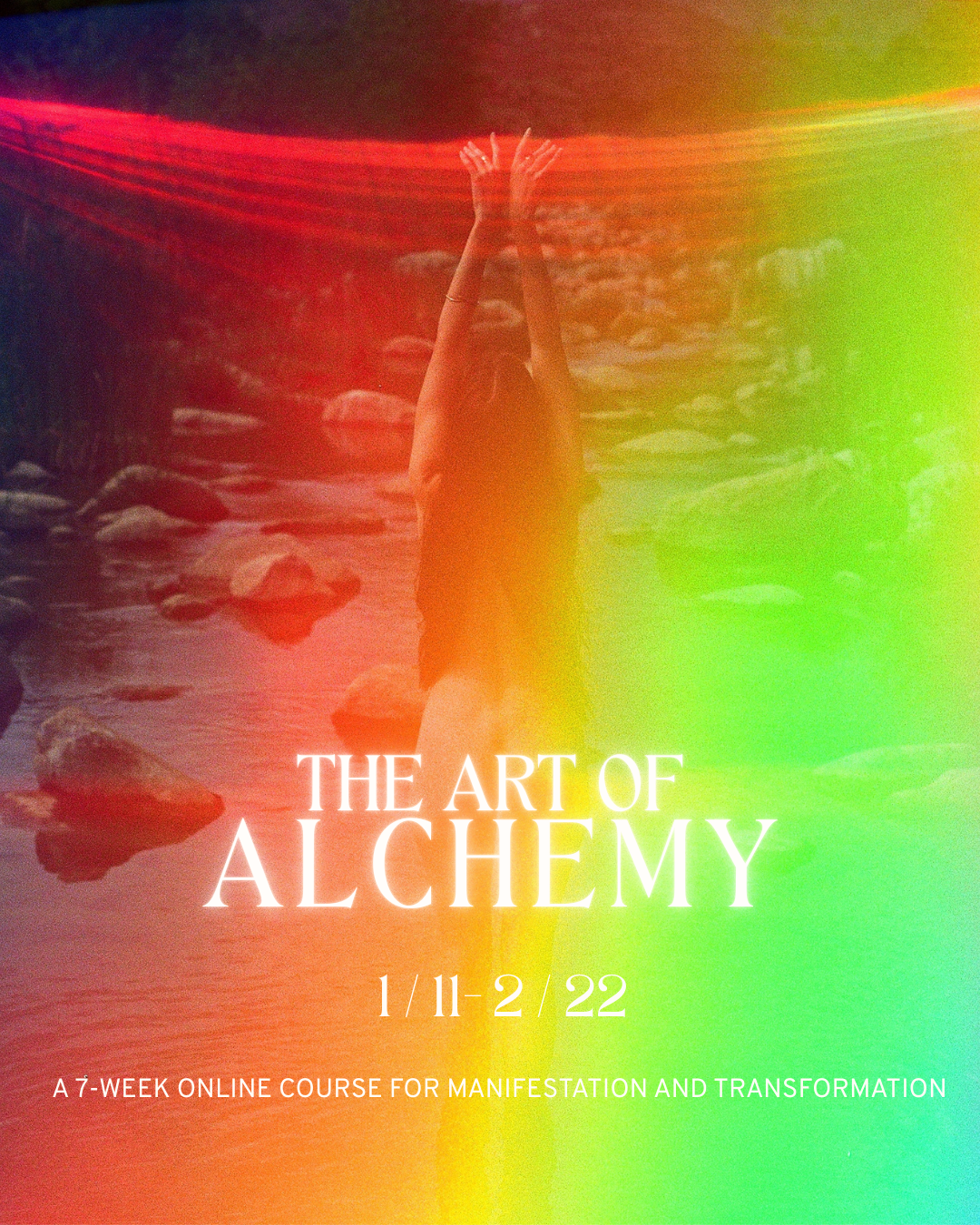 The Art of Alchemy: A 7-Week Online Manifestation Course