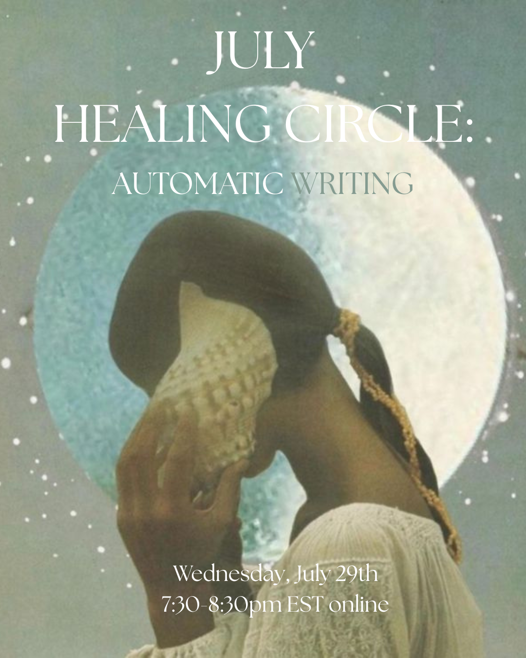 July Healing Circle: Automatic Writing