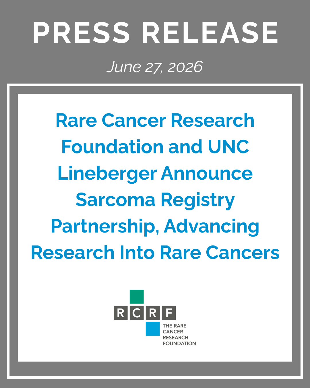 Rare Cancer Research Foundation and UNC Lineberger Announce Sarcoma Registry Partnership