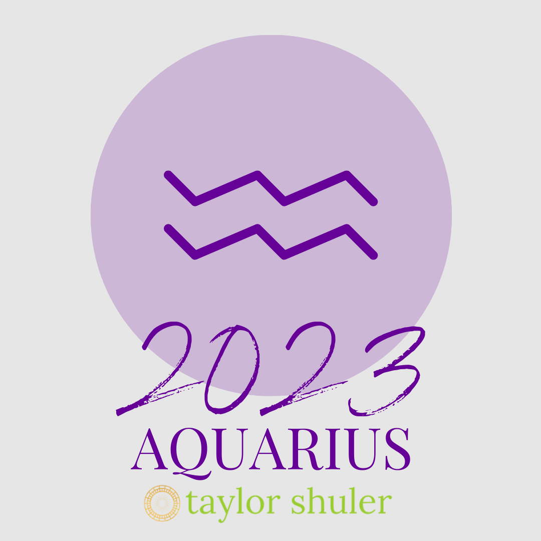 2023 Horoscope for Aquarius - $35