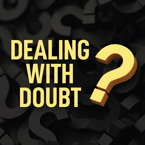 Dealing with Doubt