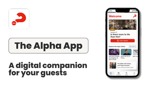 Try Alpha The Alpha App — Alpha UK — Explore the Christian faith