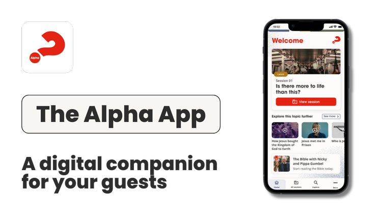 The Alpha App — Alpha UK — Explore the Christian faith
