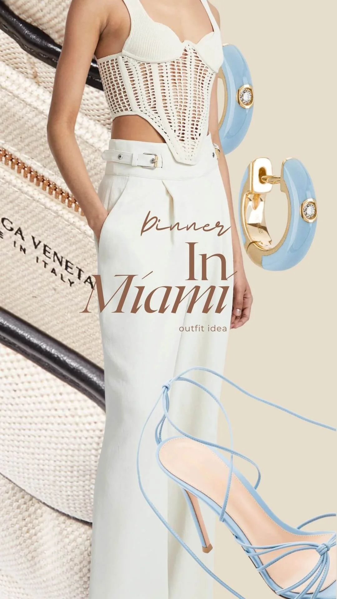 Miami Style Items What To Wear In Miami: 6 Outfits For A Magic City Mood