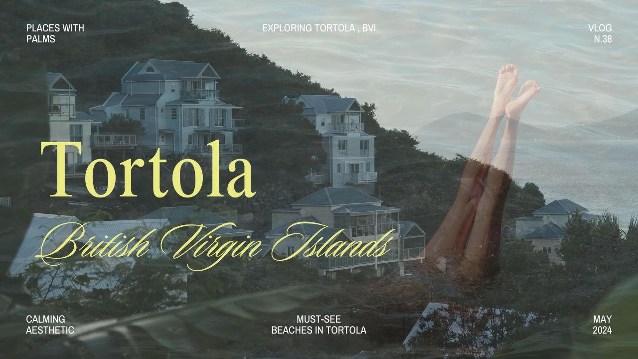 Places to visit in Tortola, British Virgin Islands