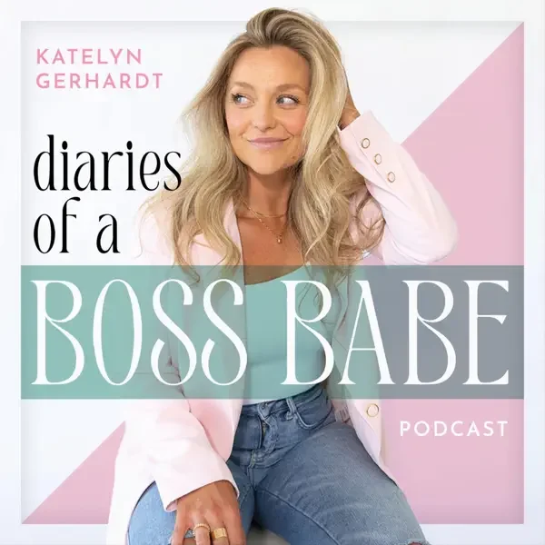 diaries of a boss babe podcast cover
