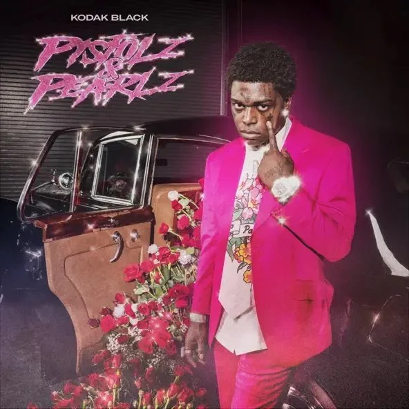 Kodak Black | Pistolz & Pearlz
