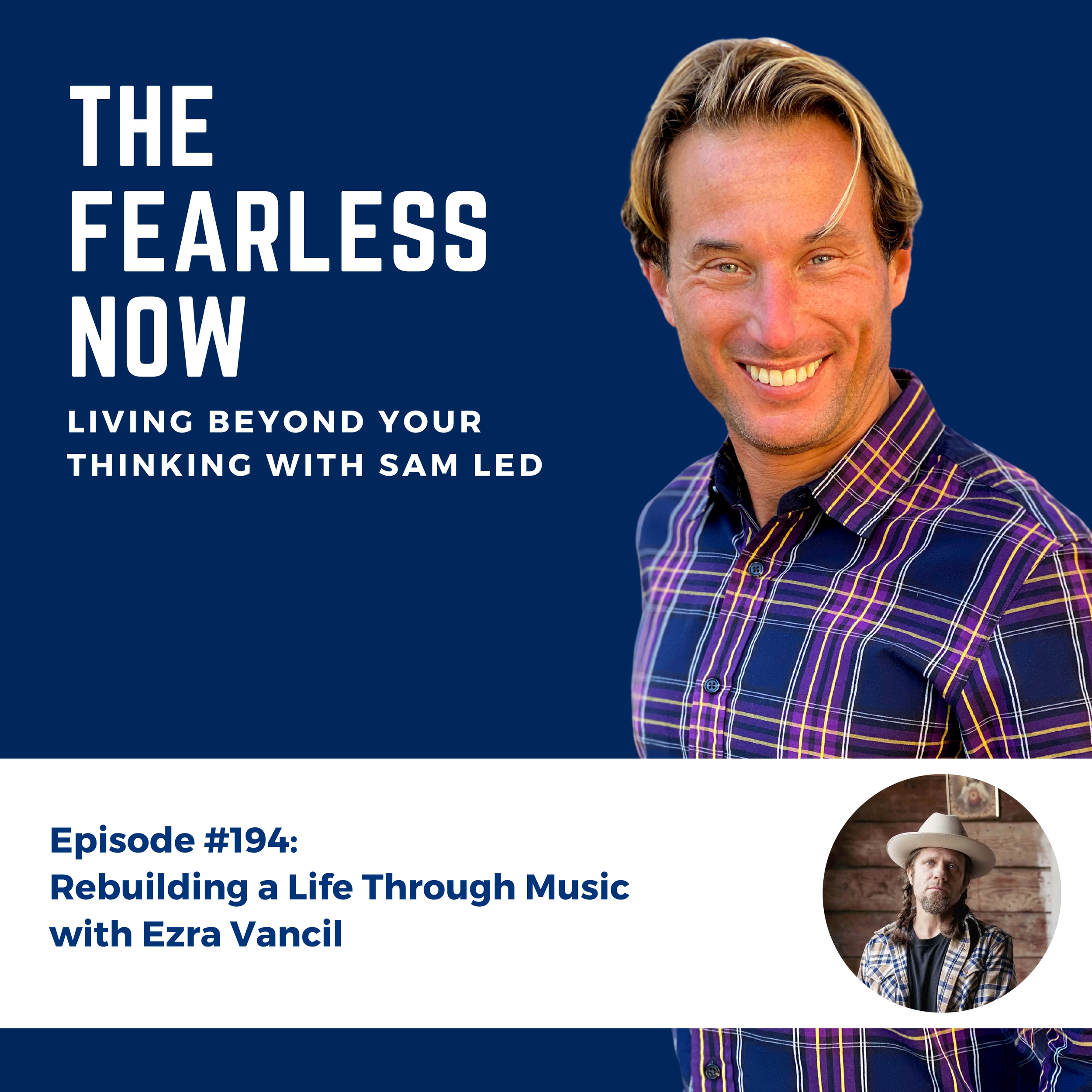 Rebuilding a Life Through Music with Ezra Vancil