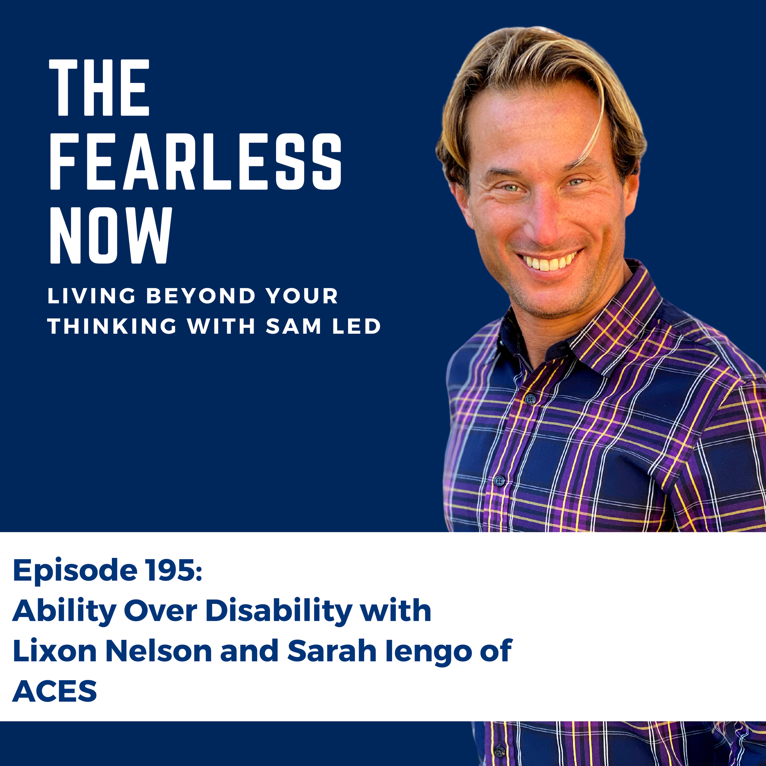 Ability Over Disability with Lixon Nelson and Sarah Iengo of ACES