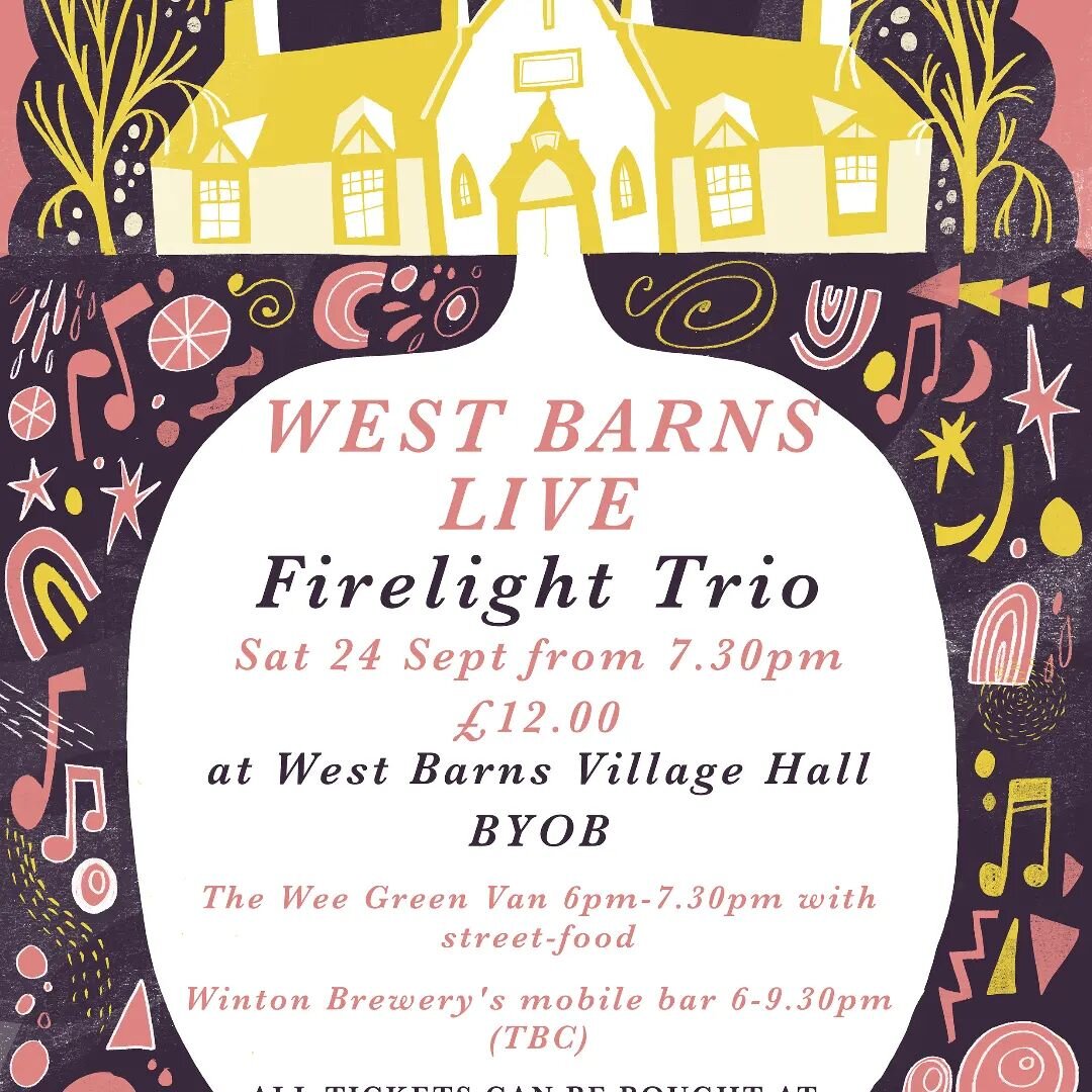@westbarnshall on Sat 24 Sep 7.30pm with @scotland_on_tour #westbarnslive Firelight Trio food by @weegreenevents tickets here https://scotlandontour.com/venue/west-barns-village-hall/