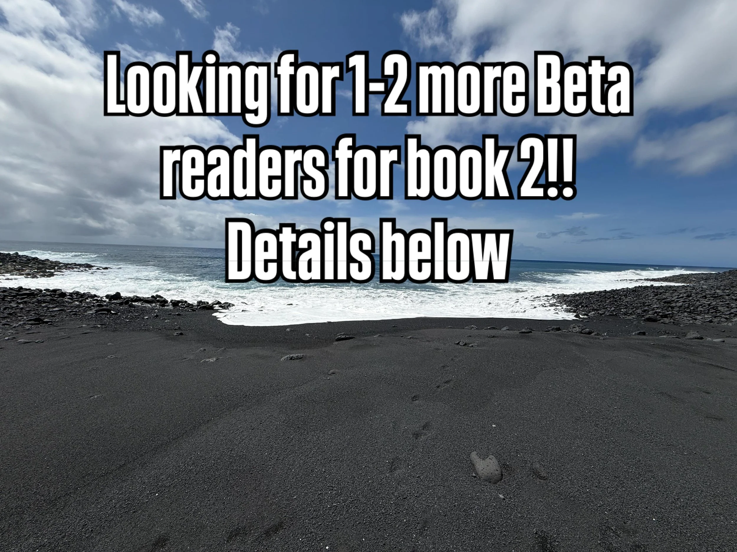 Hey y&rsquo;all!!
The time is coming&hellip;. Beta readers for book 2!!! I already have a few, and I&rsquo;m only looking for 1-2 more. Beta reading is a little more time intensive and is very beneficial to the book! You do have to have read book one