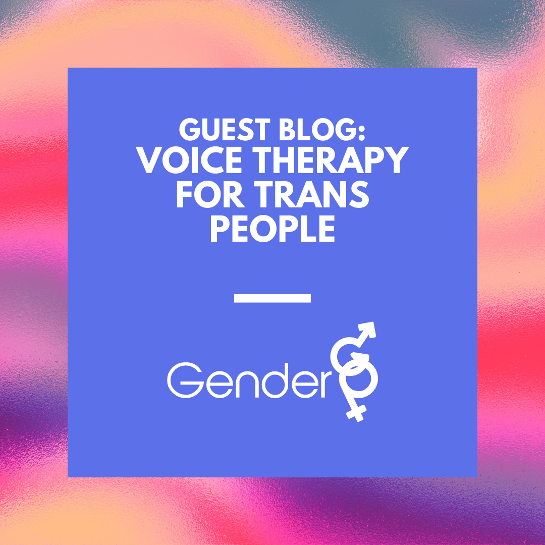 Voice Therapy for Trans People