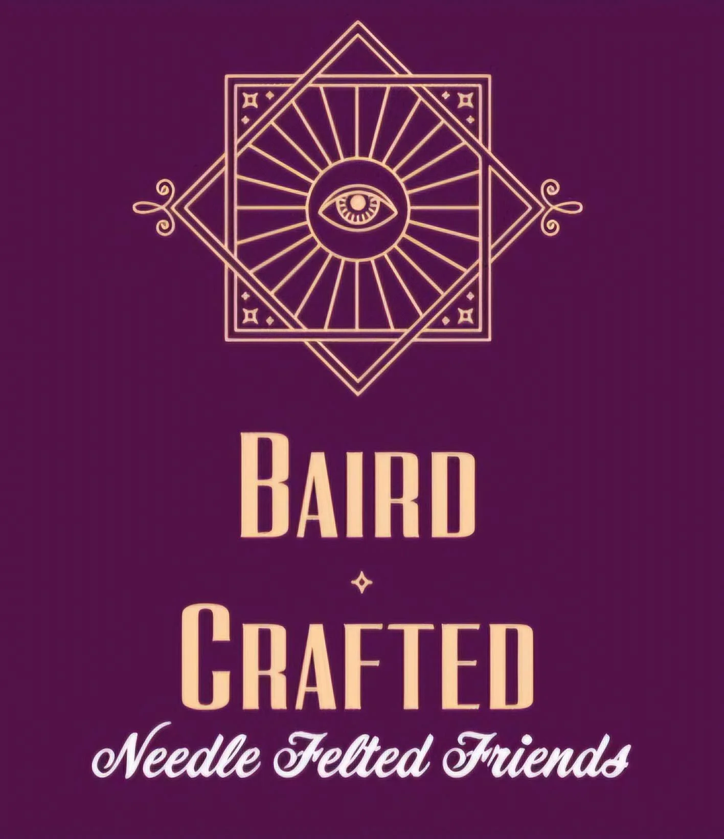Logo with geometric pattern and eye symbol, with the text "Baird Crafted" and the tagline "Needle Felted Friends" on a dark purple background.