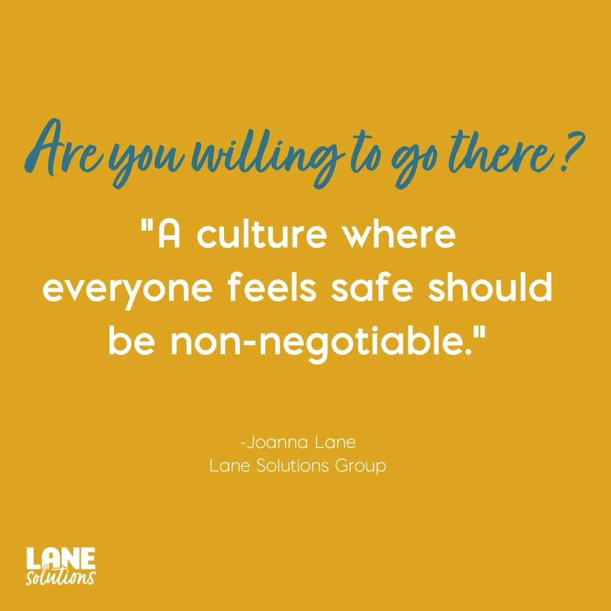 Are you willing to go there? 