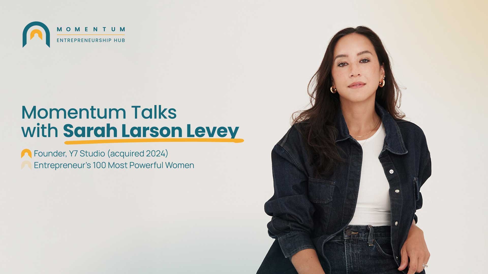 Momentum Talks | Sarah&nbsp;Larson Levey