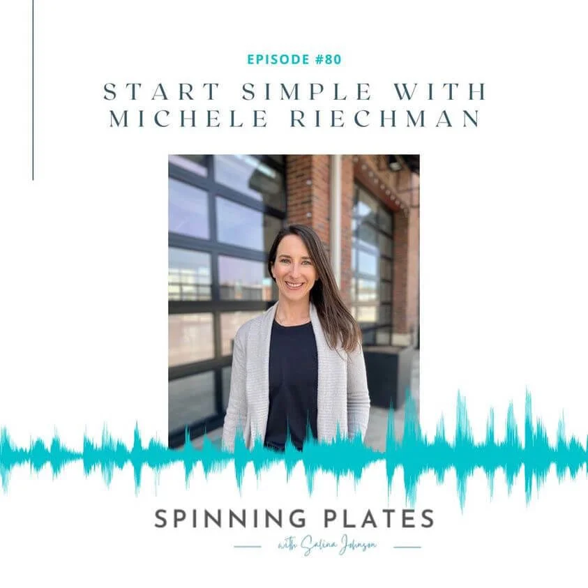 Podcast cover for episode #80 titled 'Start Simple with Michele Riechman' featuring a woman smiling in front of a large window on a brick building, with a sound wave graphic at the bottom.