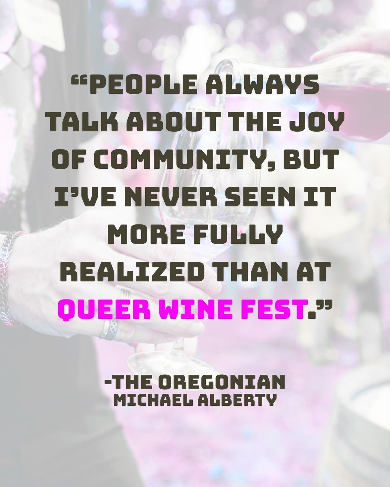 Queer Wine Fest is more than a tasting - it&rsquo;s a celebration. 🌈🍷

A joyful gathering of queer winemakers, incredible wines, music, food, and community&hellip; all coming together for a great cause.

Huge thank you to The Oregonian and @michael