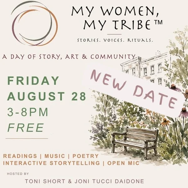 NEW DATE!!! My Women, My Tribe - Readings &amp; Interactive Storytelling