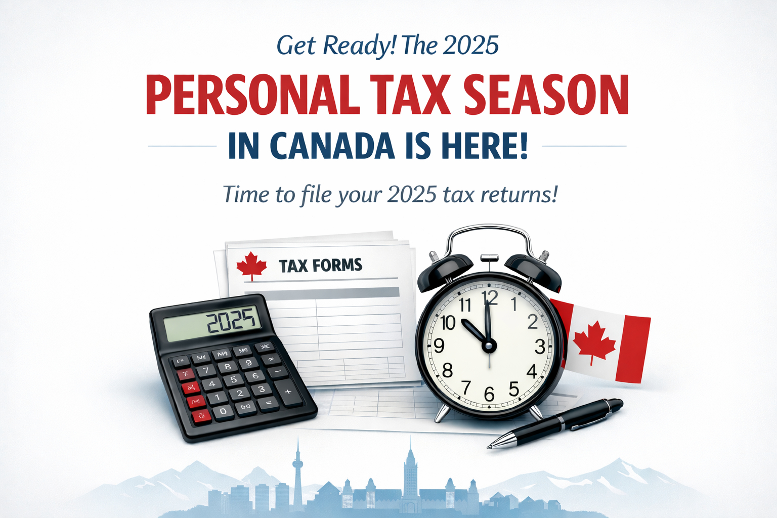 2025 Personal Tax Season Has Started – Time to Prepare Your Tax Return
