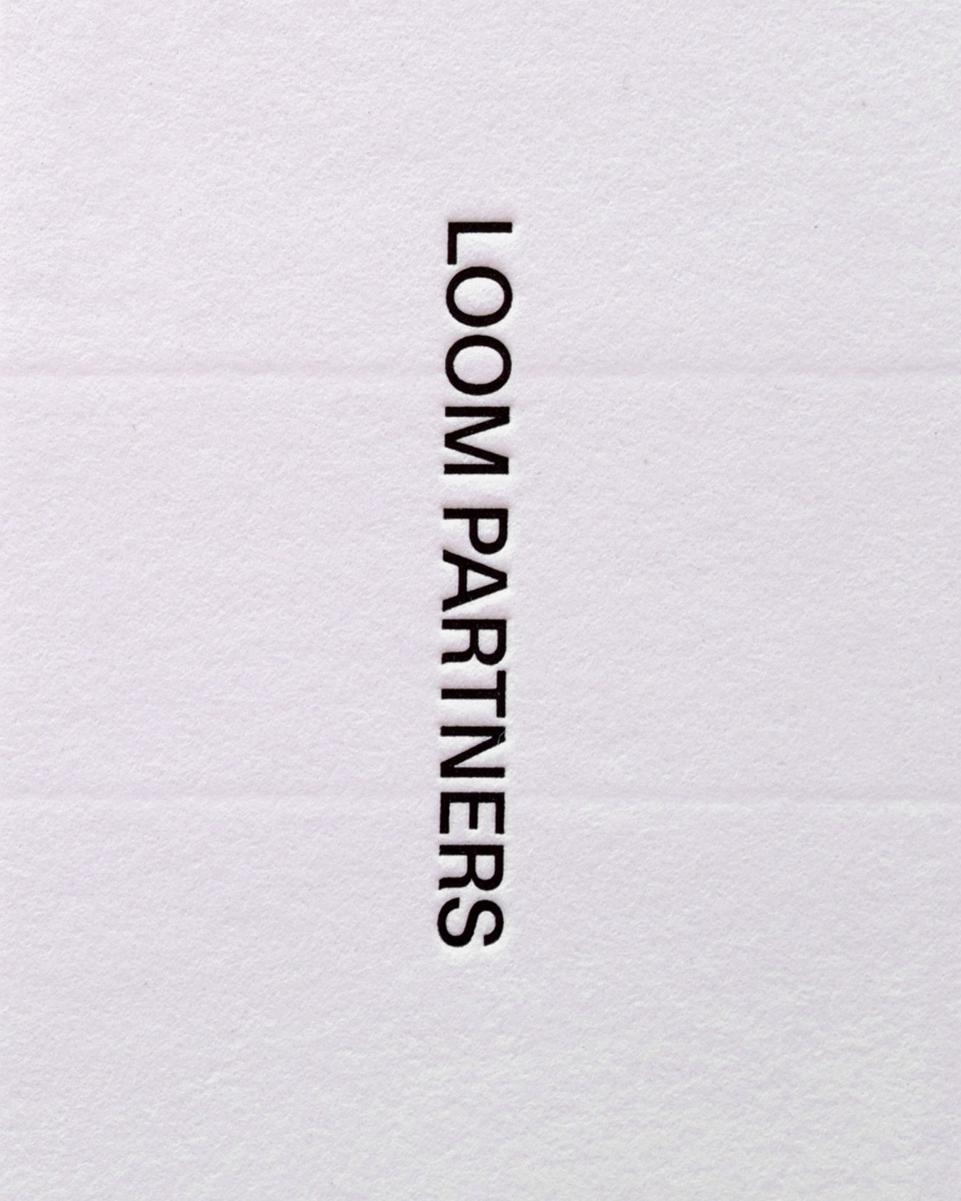 Print is more important than ever. 

Here&rsquo;s a subtle print detail from business cards recently created for Loom Partners. Techniques such as letterpress bring a quality that can&rsquo;t be replicated digitally, with unexpected touches and beaut