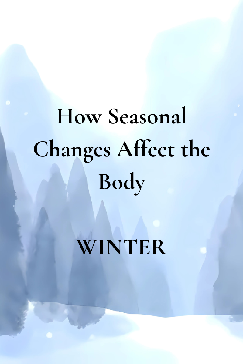 How Seasonal Changes Affect the Body | Winter