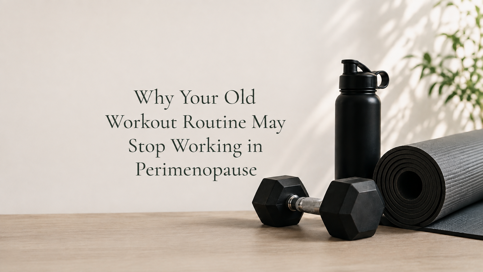 Why Your Old Workout Routine May Stop Working in Perimenopause