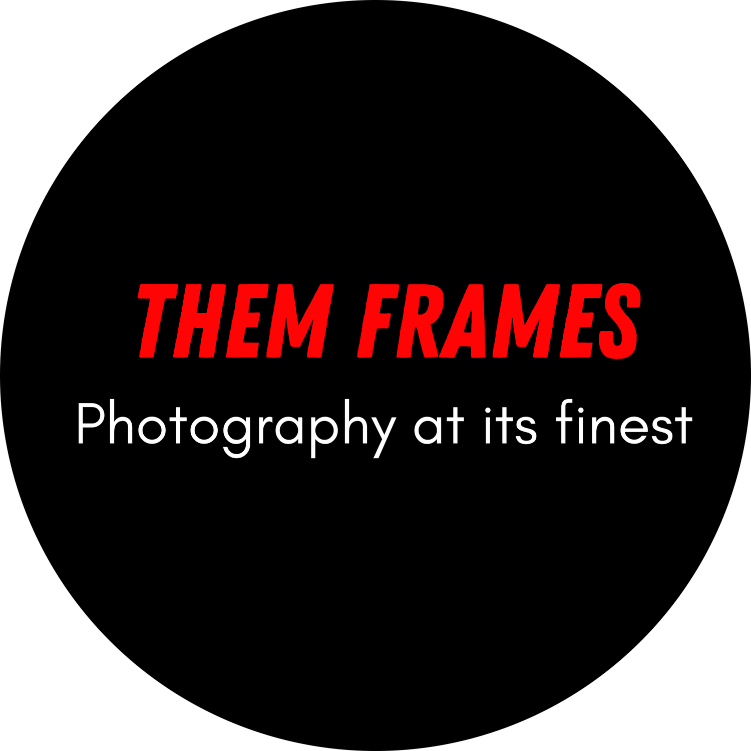 Them Frames