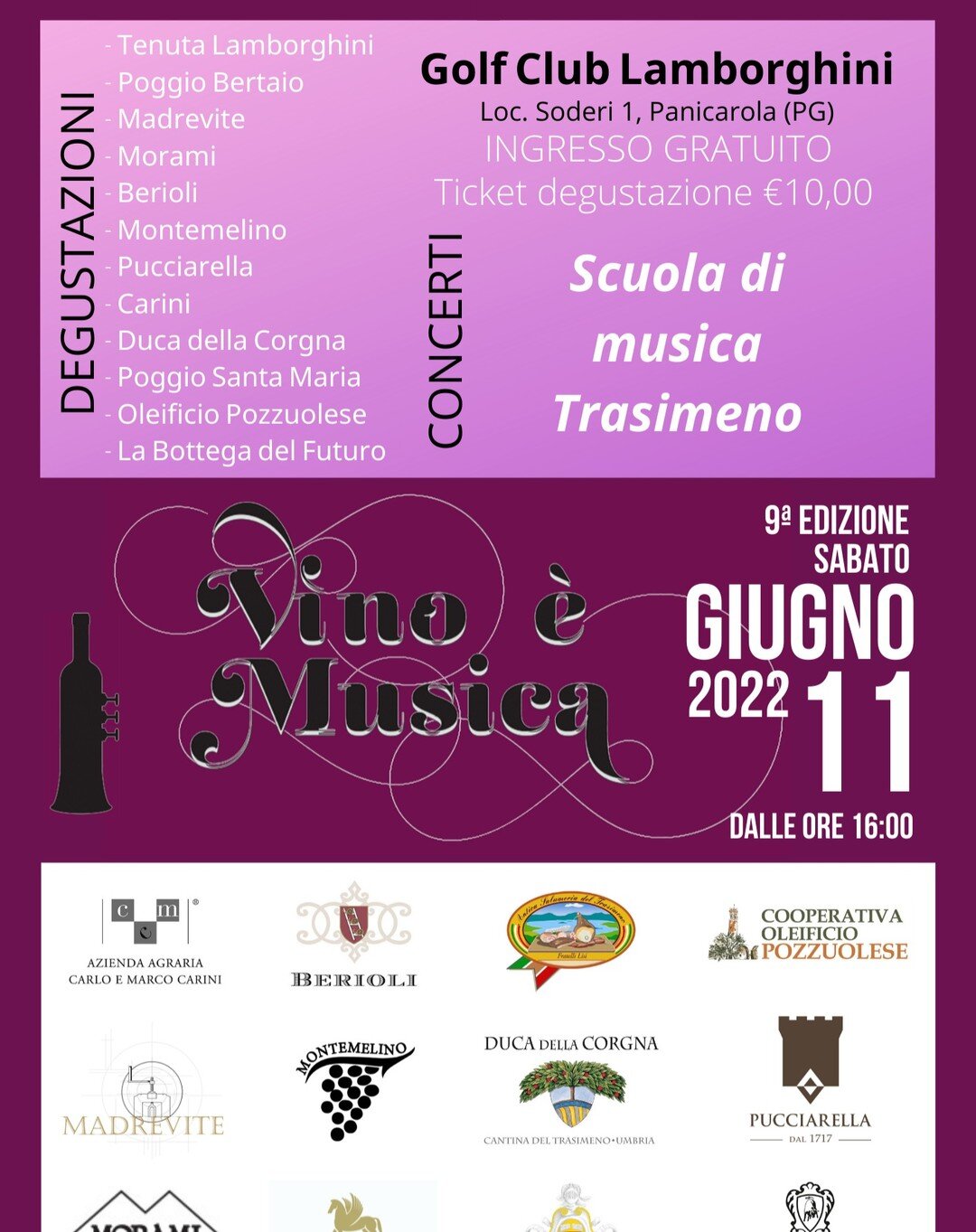 Vino &egrave; Musica
11 giugno 2022 H16.00
@tenutalamborghini presso @lamborghinigolfclub 
.
,
.
,
#tenutalamborghini #wine #lagotrasimeno #cantinedeltrasimeno #winelover #lamborghiniwine #lamborghiniwinery #lamborghinigolfclub