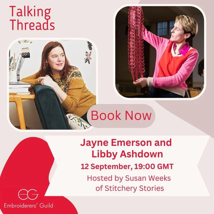 Live event - Talking Threads hosted by The Embroiderers' Guild
