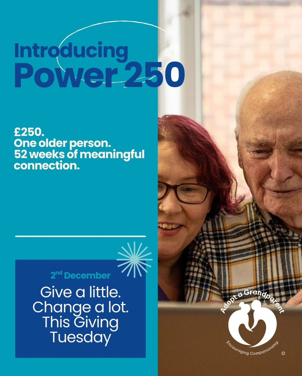&pound;250. One older person. 52 weeks of meaningful connection.

At Adopt A Grandparent, we&rsquo;re inviting purpose-driven individuals, organisations and funders to help us tackle loneliness - one virtual friendship at a time.

Your support doesn&