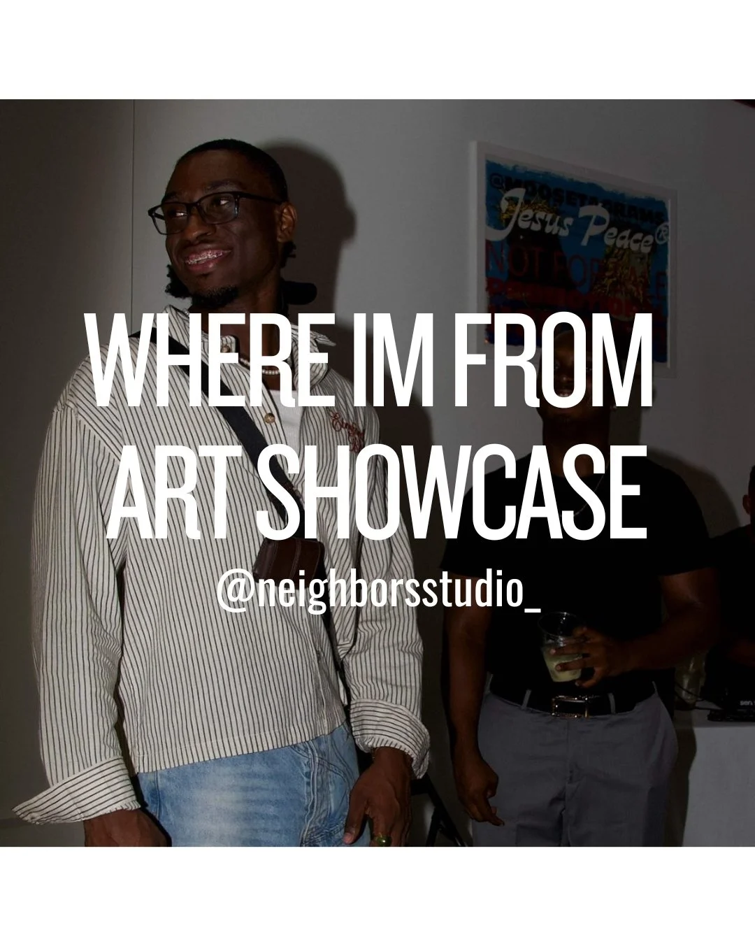 Where Im From Art Showcase