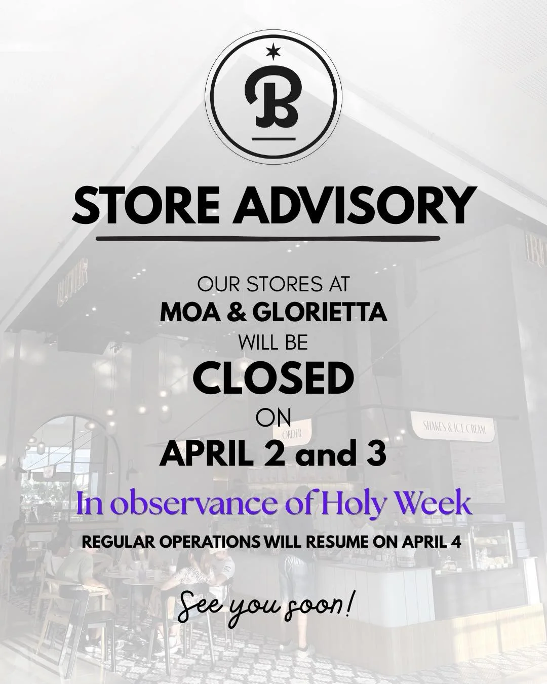 Please be guided by our holy week schedule 🙏 

See you again on April 4!

#ButterManila