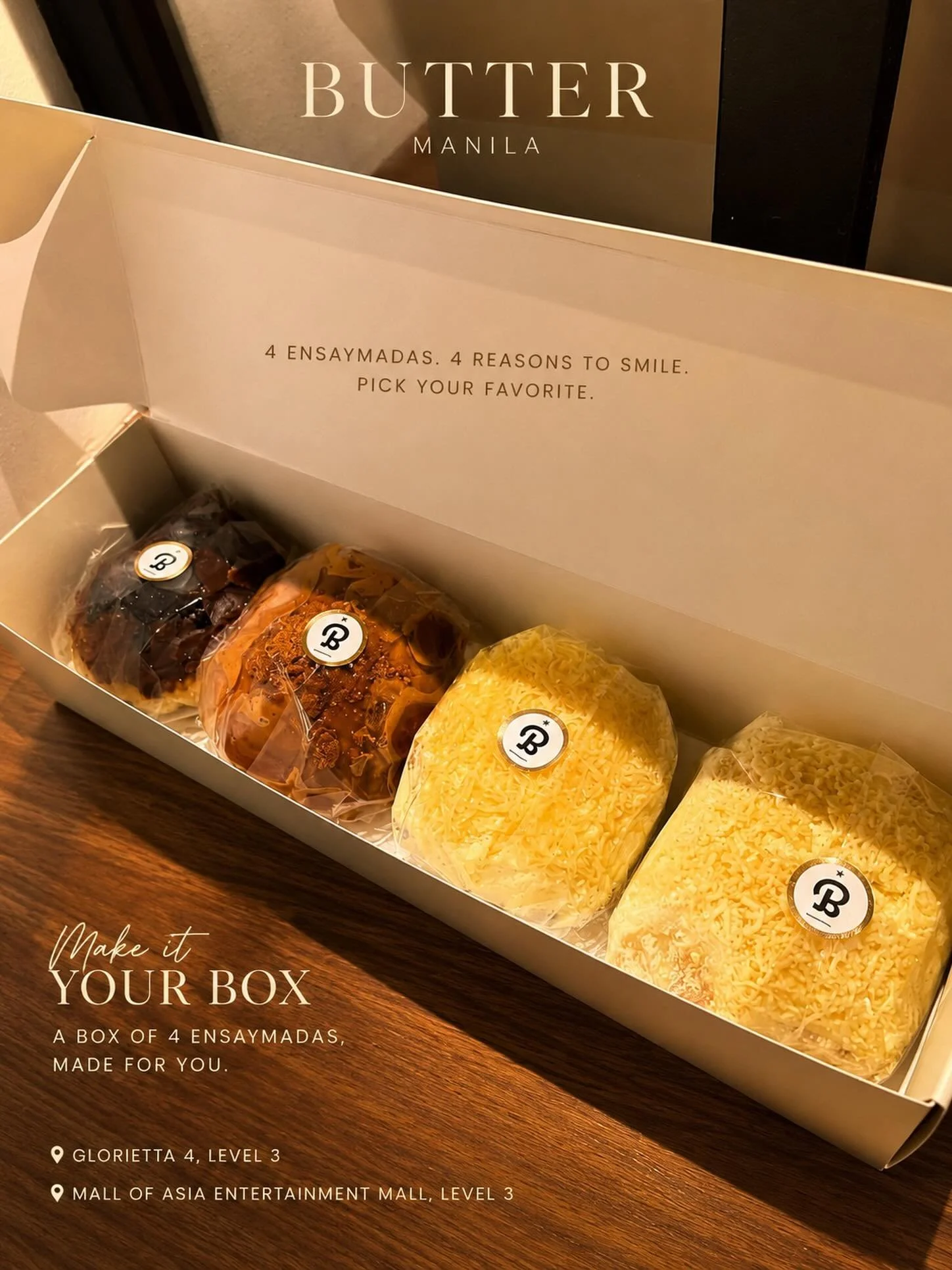 The hardest part? Choosing just 4. 😮&zwj;💨

Nutella Ensaymada
Biscoff Ensaymada
Ube Ensaymada
XL Ensaymada

Build your own box and take home your favorites.

📍 Butter Manila
Glorietta 4, Level 3
📍 Mall of Asia Entertainment Mall, Level 3

#Butter