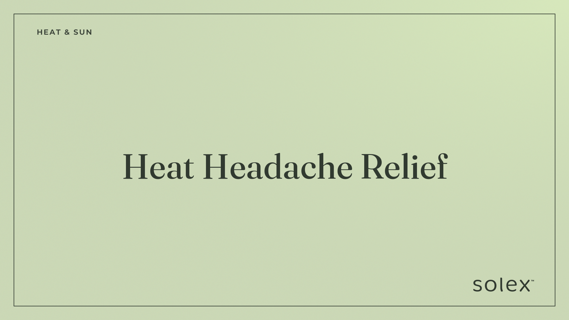 003_heat__sun_heat_headache_relief_1_card.png
