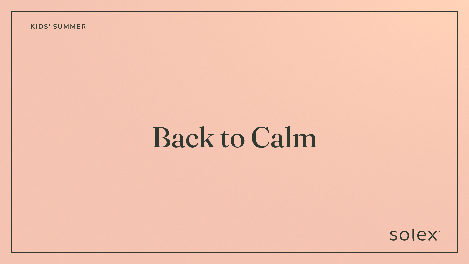008_kids_summer_back_to_calm_1_card.png