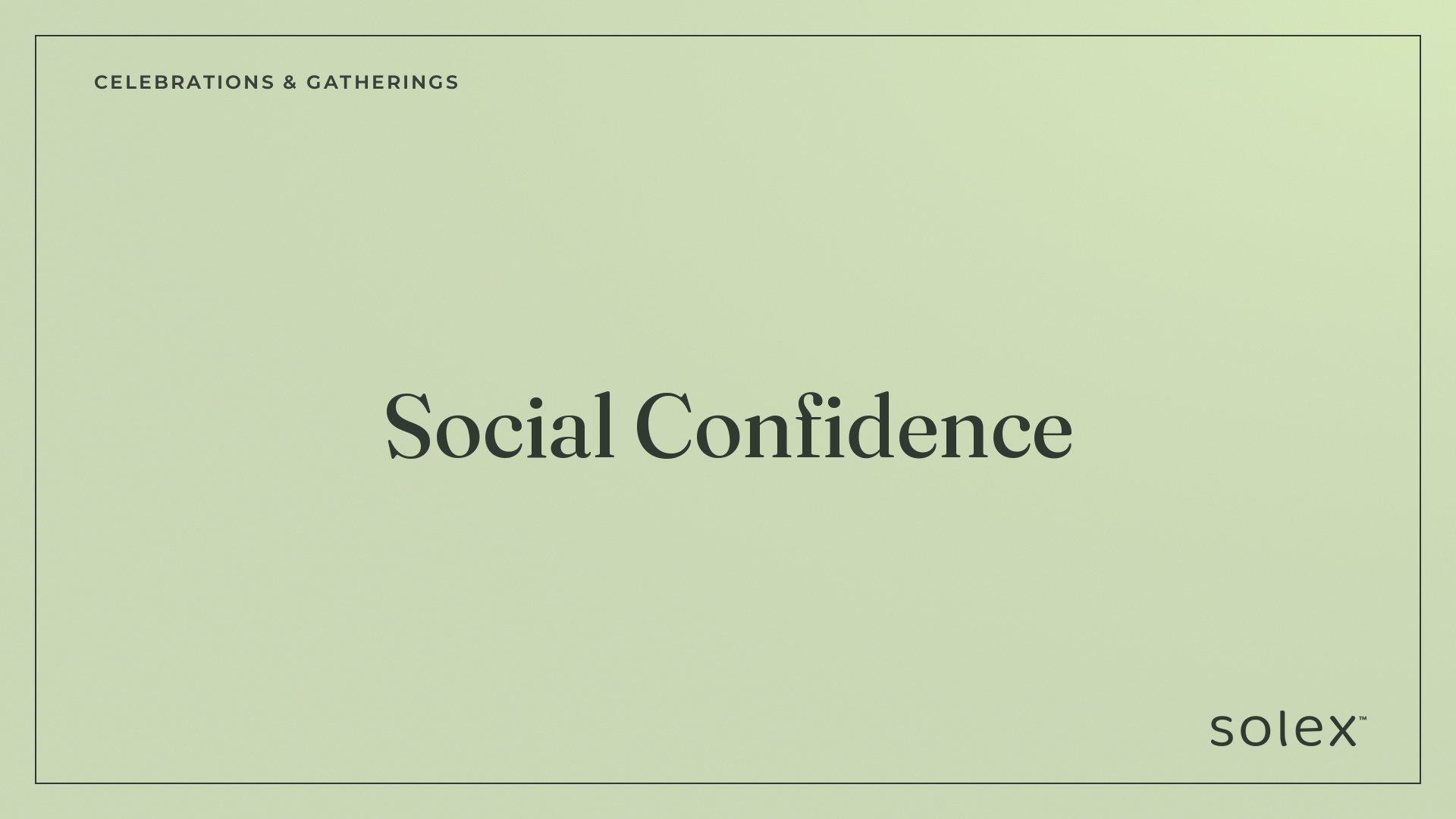 027_celebrations__gatherings_social_confidence_1_card.png