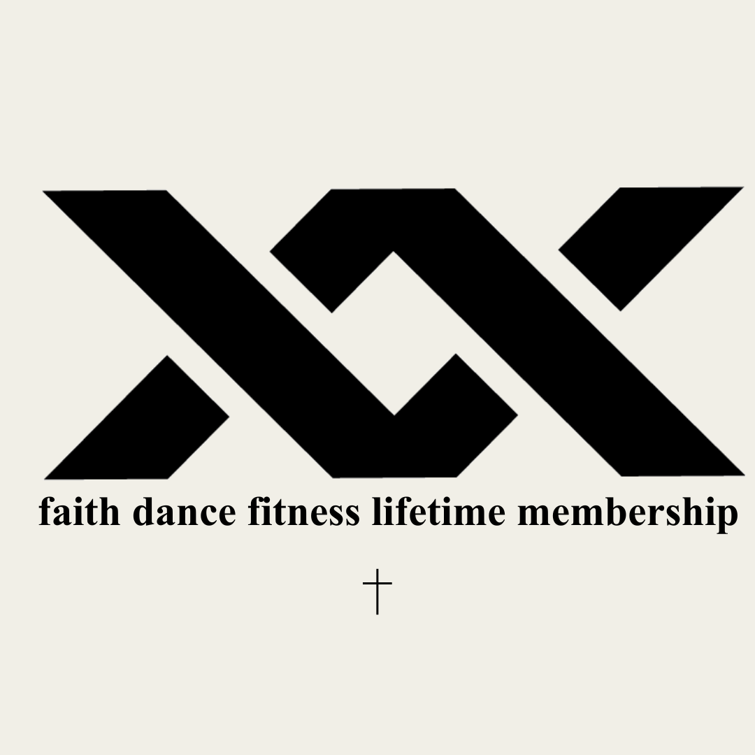 Faith Dance Fitness Lifetime Membership