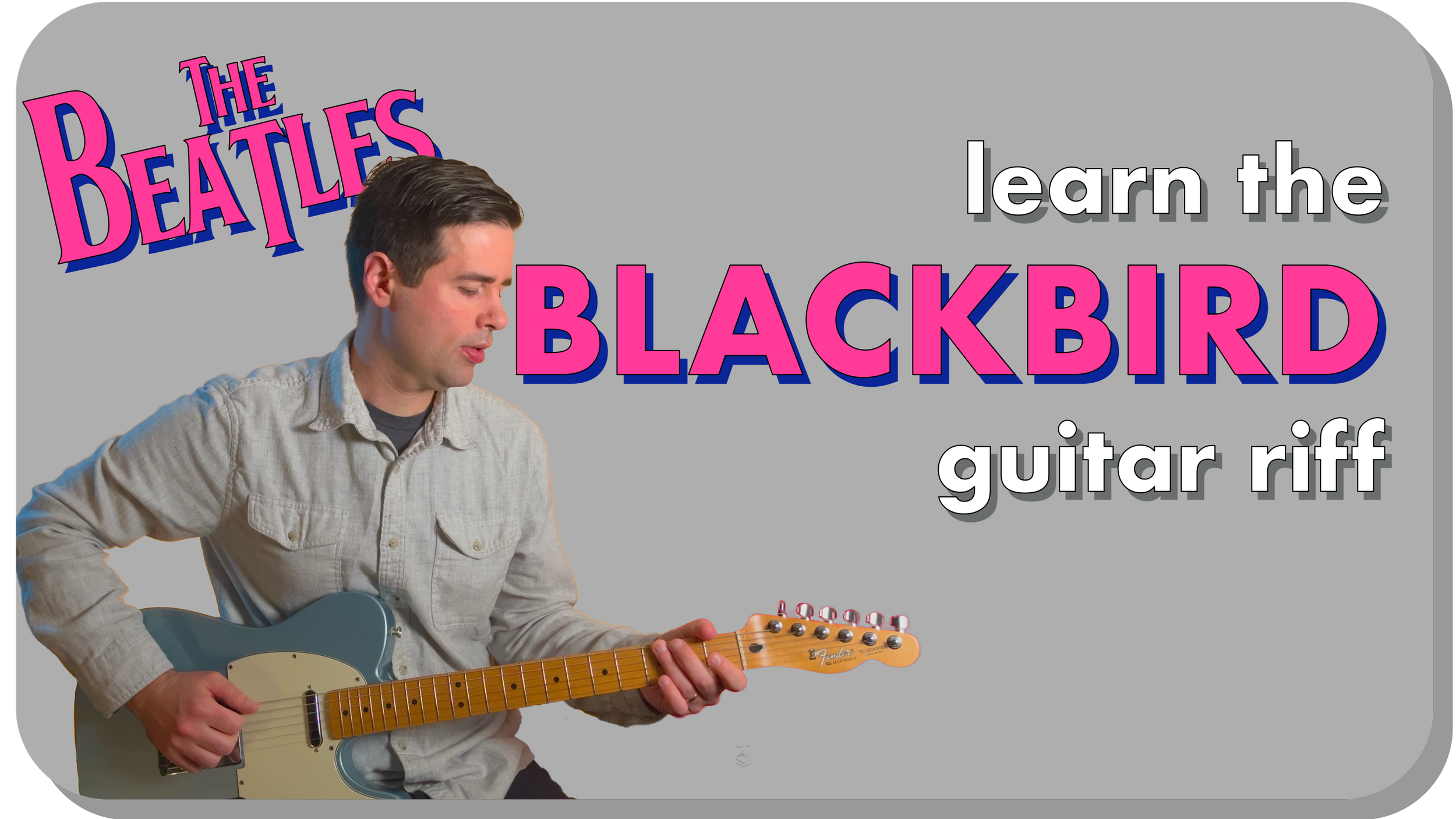 Blackbird Guitar Riff