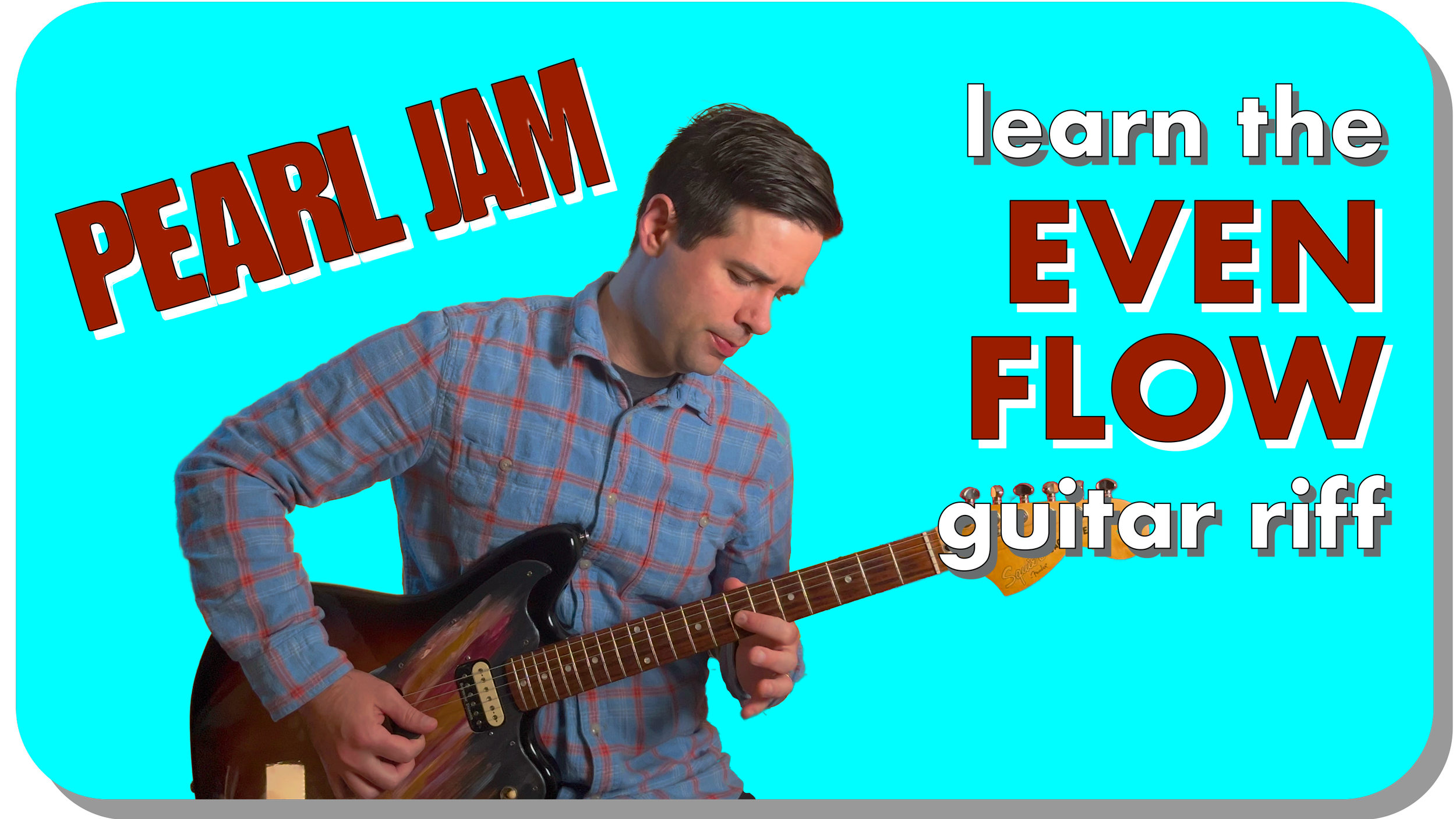Even Flow Guitar Riff